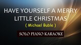 HAVE YOURSELF A MERRY LITTLE CHRISTMAS ( MICHAEL BUBLE ) COVER_CY