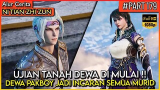 DEWA PAKBOUY MENJADI INCARAN SEMUA MUSUH !! - Alur Cerita Donghua #NTZZ (PART 179)
