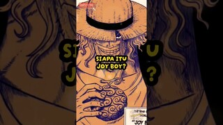 Siapa itu Joy Boy? | One Piece #shorts #onepiece #joyboy