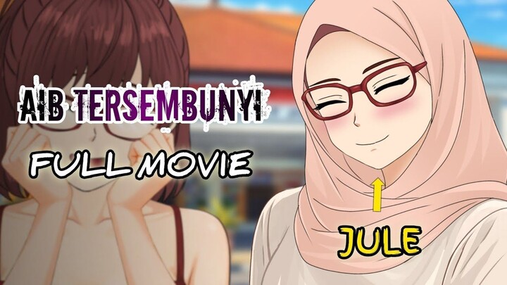 AIB TERSEMBUNYI FULL MOVIE ( Kisah julehah kang selingkuh )
