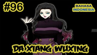 Da Xiang Wuxing chapter 96 [Indonesia]