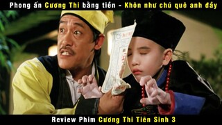 [Review Phim] Cương Thi Xác Khô Nghìn Năm Mà Vẫn Tham Tiền | Lâm Chánh Anh