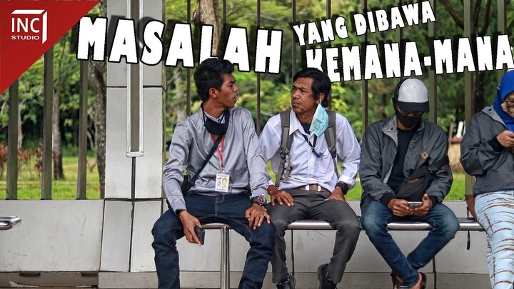 Inspirasi Kehidupan | CAPEK SENDIRI,MASALAH YANG DIBAWA KEMANA-MANA | Episode 32 | Film Pendek