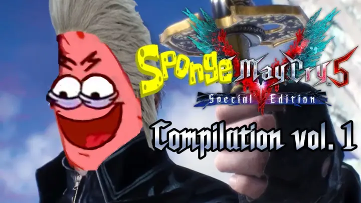 Sponge May Cry - The Compilation of P̟̗͔͙̥̗̹̮̈́͜ O͆̾̽͏̩̟̫̬̮͖ͅ W͖̱̱̉͒͢ E̖̲̓́̚͜ R̥̰̆́́ Vol. 1