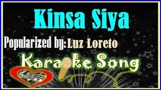 Kinsa Siya Karaoke Version by Luz Loreto- Minus One - Karaoke Cover