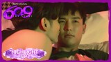 Highlight EP7 | He flirted and took the initiative to kiss him! | 609 Bedtime Story | ENG SUB