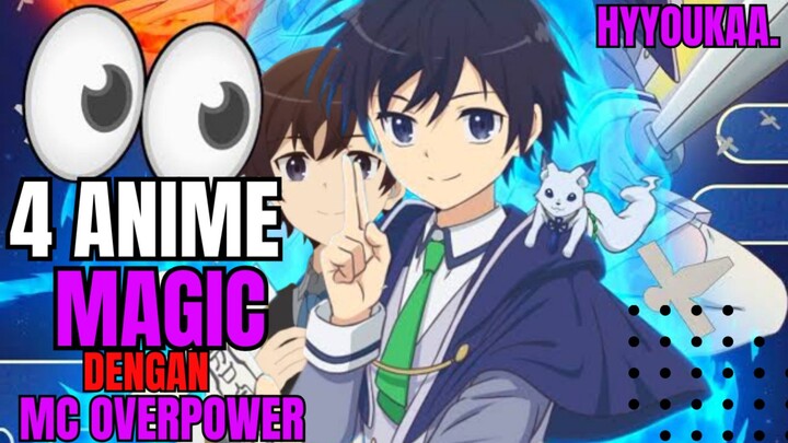 4 Rekomendasi Anime Bertema Magic