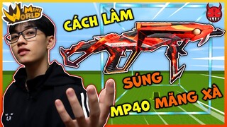 [MINI WORLD] CÁCH LÀM KHẨU SÚNG MP40 MÃNG XÀ 7 SAO SIÊU NGẦU