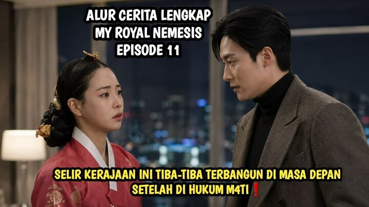 MY ROYAL NEMESIS EPISODE 11
