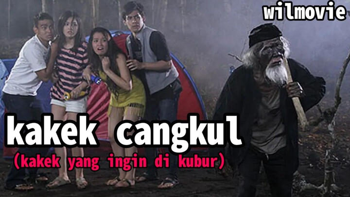 Film Kakek Cangkul|kakek yang ingin di kubur|movie review