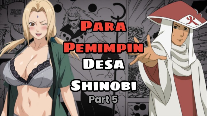 Para Pemimpin Desa Shinobi (Final Part) - Hokage