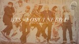 방탄소년단 (BTS) Lost/I Need U (MashUp)