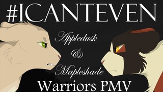 ✨ # I Can’t Even - Appledusk & Mapleshade (Warriors PMV ⭐️)