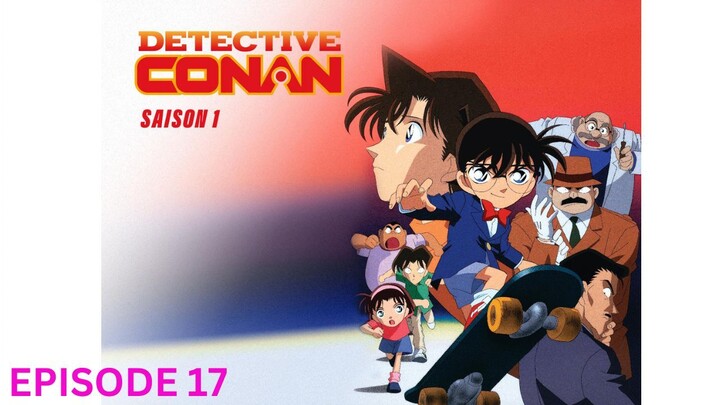 Detective Conan - Season 1 - Episode 17 - Tagalog Dub
