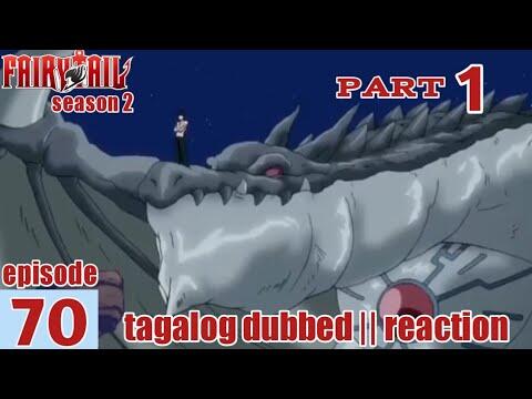 Fairy Tail S2 Episode 70 Part 1 Tagalog Dub | reaction