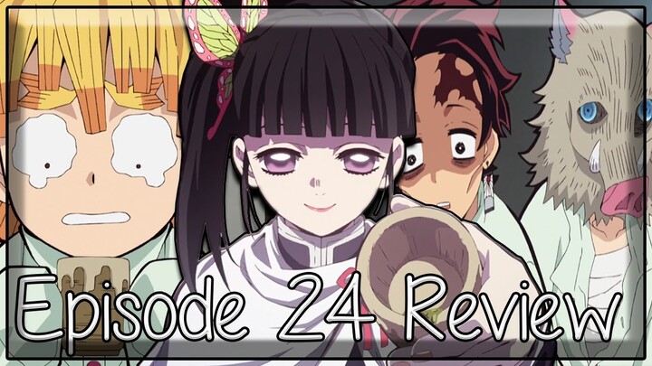 Rehabilitation Training - Demon Slayer: Kimetsu no Yaiba Episode 24 Review
