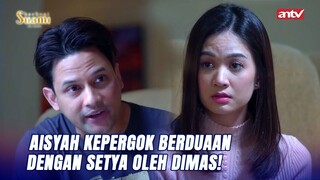 Aisyah Shock! Dengar Kata Ini! |Berbagi Suami ANTV Eps 08 (5/8)