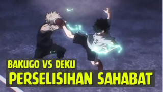 Perselisihan Sahabat, Deku vs Bakugo❗❗