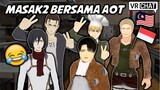 Masak2 bersama Eren, Levi dan teman AOT | VRCHAT (Malaysia & Indonesia)