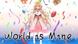 [Serena]ワールドイズマイン World is Mine