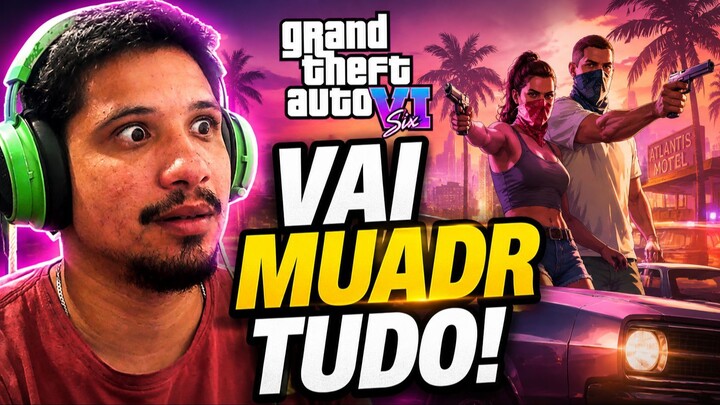 GTA 6 VAI REVOLUCIONAR TUDO! 😱 | REAGINDO AO TRAILER