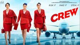 Crew (2024) Hindi Full Movie | HD | 1080p