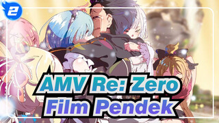 [AMV Re: Zero] Lindungi / Lahir & Mati Membuatku Menderita /
Sedih / Edisi Campuran_2