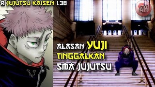 Yuji Tinggalkan SMA Jujutsu | R Jujutsu Kaisen 138