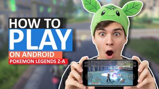 How to Fully Play Pokémon Legends Z-A on Android Mobile (EASY)