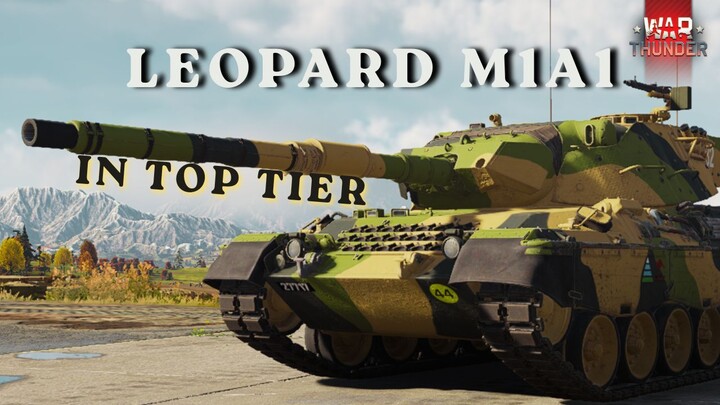 The German MBT's are Too Good | #leopardA1A1 in Top Tier