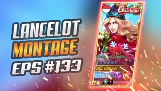 LANCELOT MONTAGE FREESTYLE #133 | RANK HIGHLIGHTS | LANCELOT FASTHAND | MOBILE LEGENDS BANG BANG