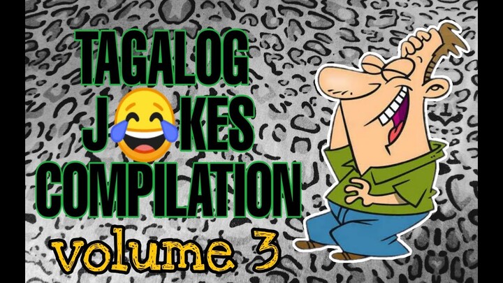 TAGALOG JOKES COMPILATION | JOKE TIME VOLUME 3 | Stress Reliever