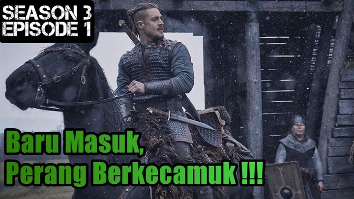 THE LAST KINGDOM S3 E1
