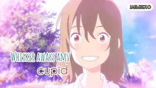 Whisker Aways AMV - Cupid