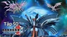 Chiến Binh Bakugan SS1 [Japanese] Vietsub -Tập 50 | Bakugan Battle Brawlers