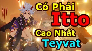 LÝ DO KHIẾN ITTO ĐƯỢC VÍ NHƯ 10 CÁI RẠP XIẾC CỘNG LẠI | GENSHIN IMPACT