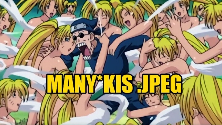 MANY*KIS.JPEG FUNNY DUB (NARUTO VERSION)