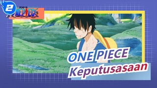 ONE PIECE| Keputusasaan dan awal dari petualangan baru_2