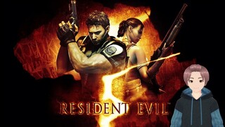 Main tanpa masalah dan mati tidak sah (Part 1) - (Resident evil 5)