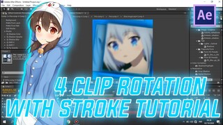 4 CLIP ROTATION WITH STROKE AMV TUTORIAL - AFTER EFFECT