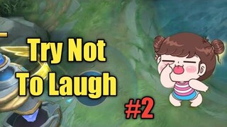 Try Not To Laugh #2 | Mobile Legend Funny Moment | Nana