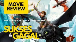 Review HOW TO TRAIN YOUR DRAGON 3 - THE HIDDEN WORLD (2019) Indonesia