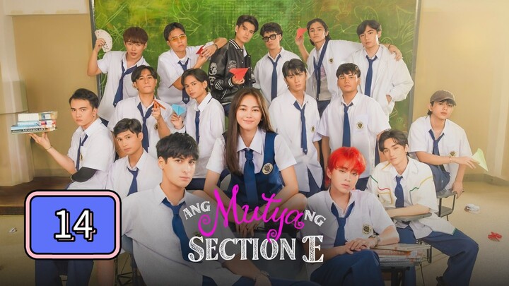 Season 1 Episode 14 : Ang Mutya Ng Section