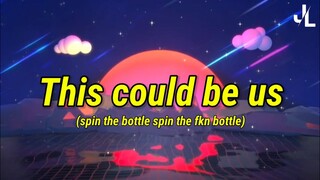 This coud be us (spin the bottle) - Rae Sremmurd (Lyrics)