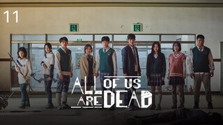 🇰🇷 | EP 11 All of Us Are Dead (2022) English Sub
