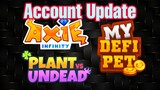 Axie Infinity, My Defipet, Plant vs Undead | Account Update | Play to Earn Games (Tagalog)