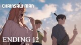 CHAINSAW MAN 12((チェンソーマン第１２話ノンクレジットエンディング  ) - EndingEveファイトソング (Fight Song)