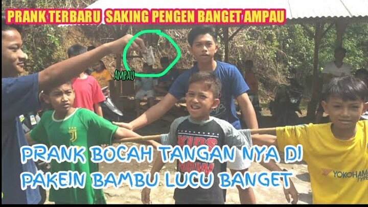 Best Prank Bocah, tangan nya di pakein bambu gak bisa APA-APA  lucu banget #prankindonesia