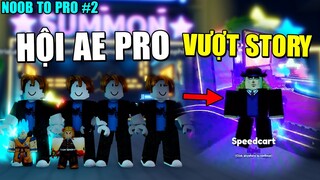 Noob To Pro Ngày 2 -  Vượt Story Namek Cùng Team Bacon và Quay ra Speedwagon || Anime Adventures