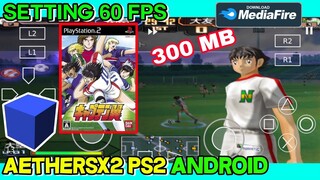 [300 MB] GAME CAPTAIN TSUBASA PS2 AETHERSX2 ANDROID BEST SETTING 60 FPS